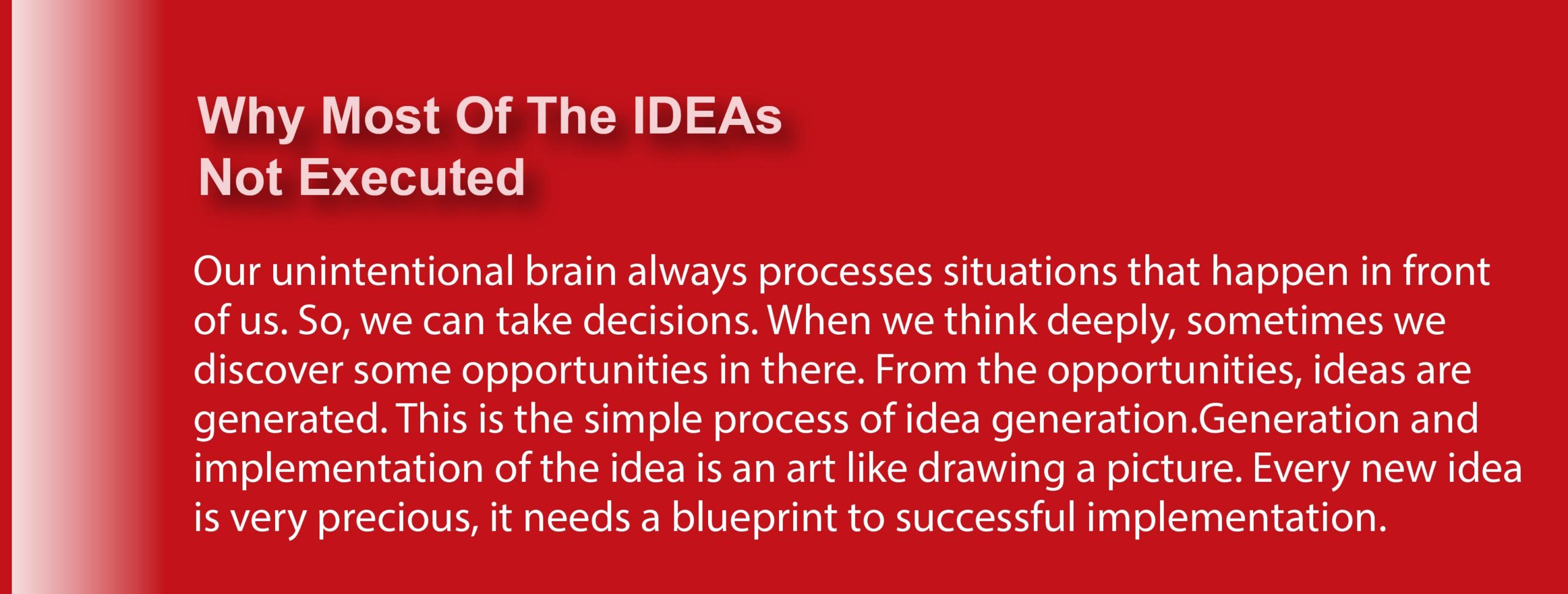 Why Most Of The IDEAs Not Executed-01